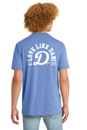 LA/NY Love Like Dani D❤️ shirt